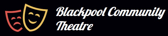 Blackpool Community Theatre CIC Drama and Comedy Club